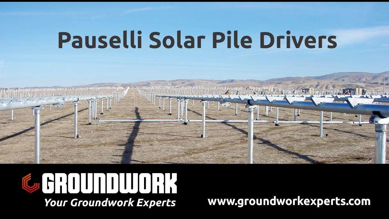Groundwork Solar Pile Drivers Are Ideal For Solar & Photovoltaic Installations
