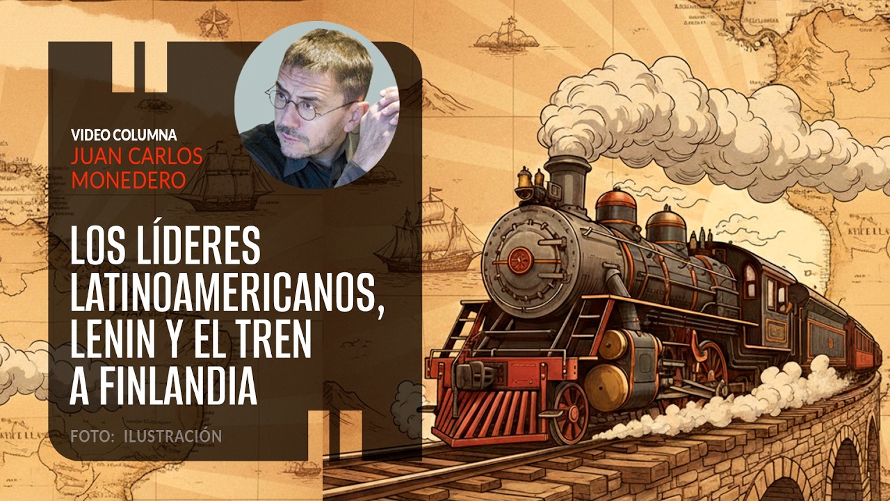 Los líderes latinoamericanos, Lenin y el tren a Finlandia