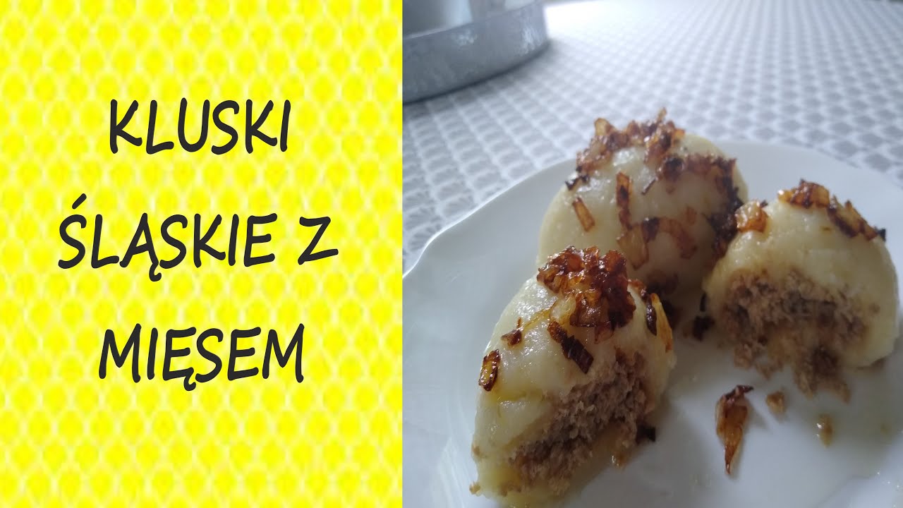 KLUSKI ŚLĄSKIE Z MIĘSEM