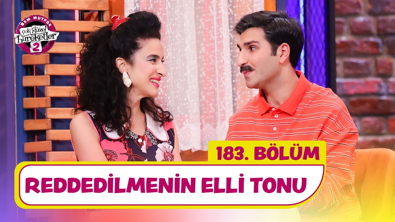 Reddedilmenin Elli Tonu (183. B&ouml;l&uuml;m) -  &Ccedil;ok G&uuml;zel Hareketler 2