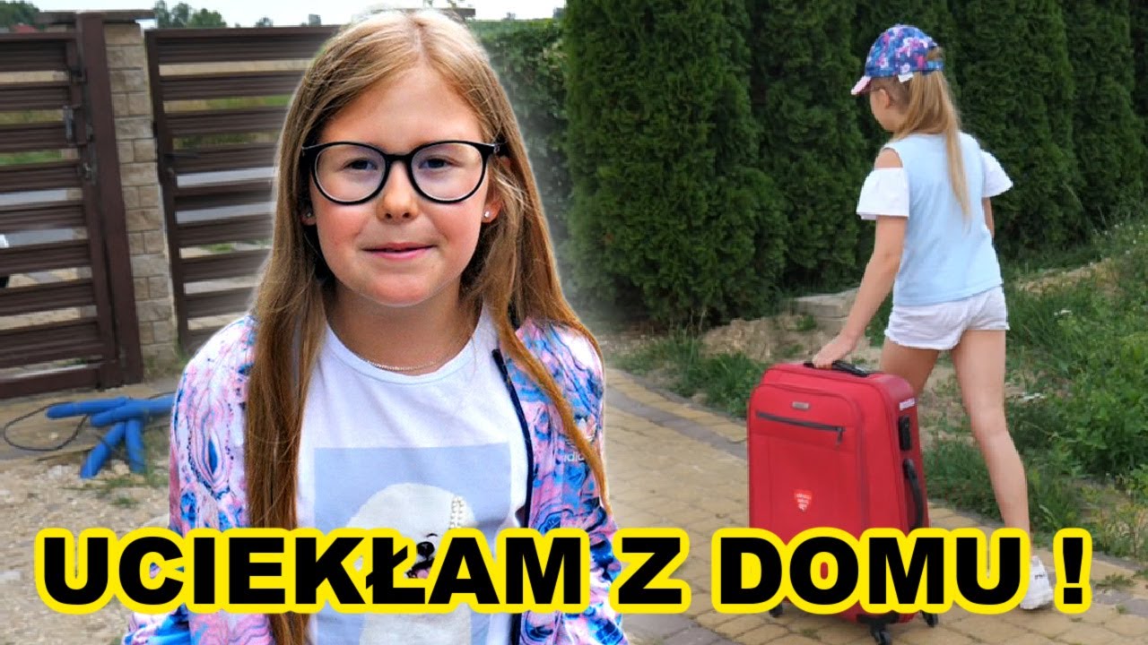 UCIEKŁAM Z DOMU !!!