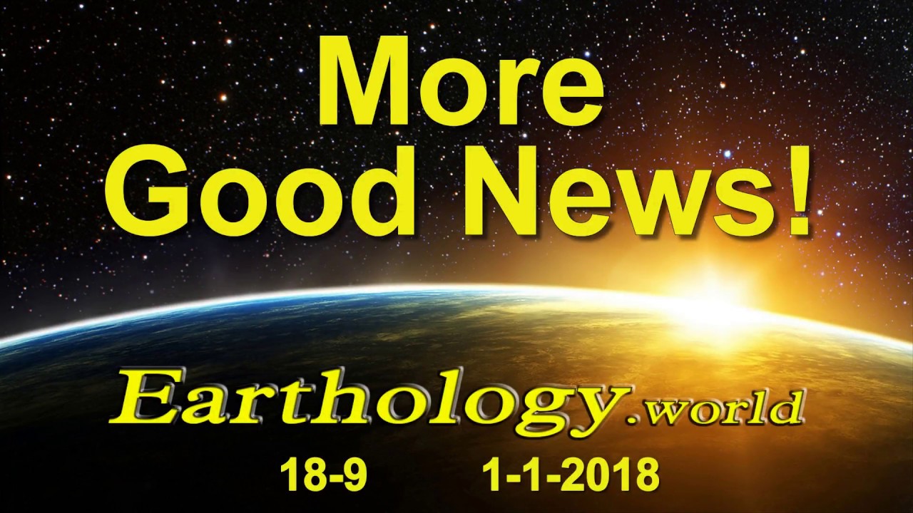 Earthology 18-9 - More Good News - Bad guys caught!