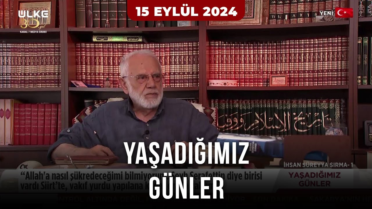 Yaşadığımız Günler - İhsan Süreyya Sırma 1. Bölüm | 15 Eylül 2024