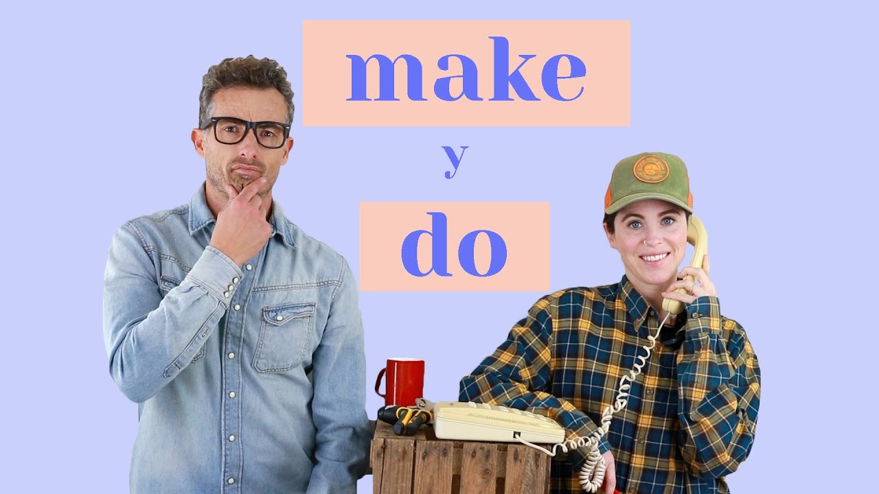 Cuál es la diferencia entre MAKE y DO en inglés