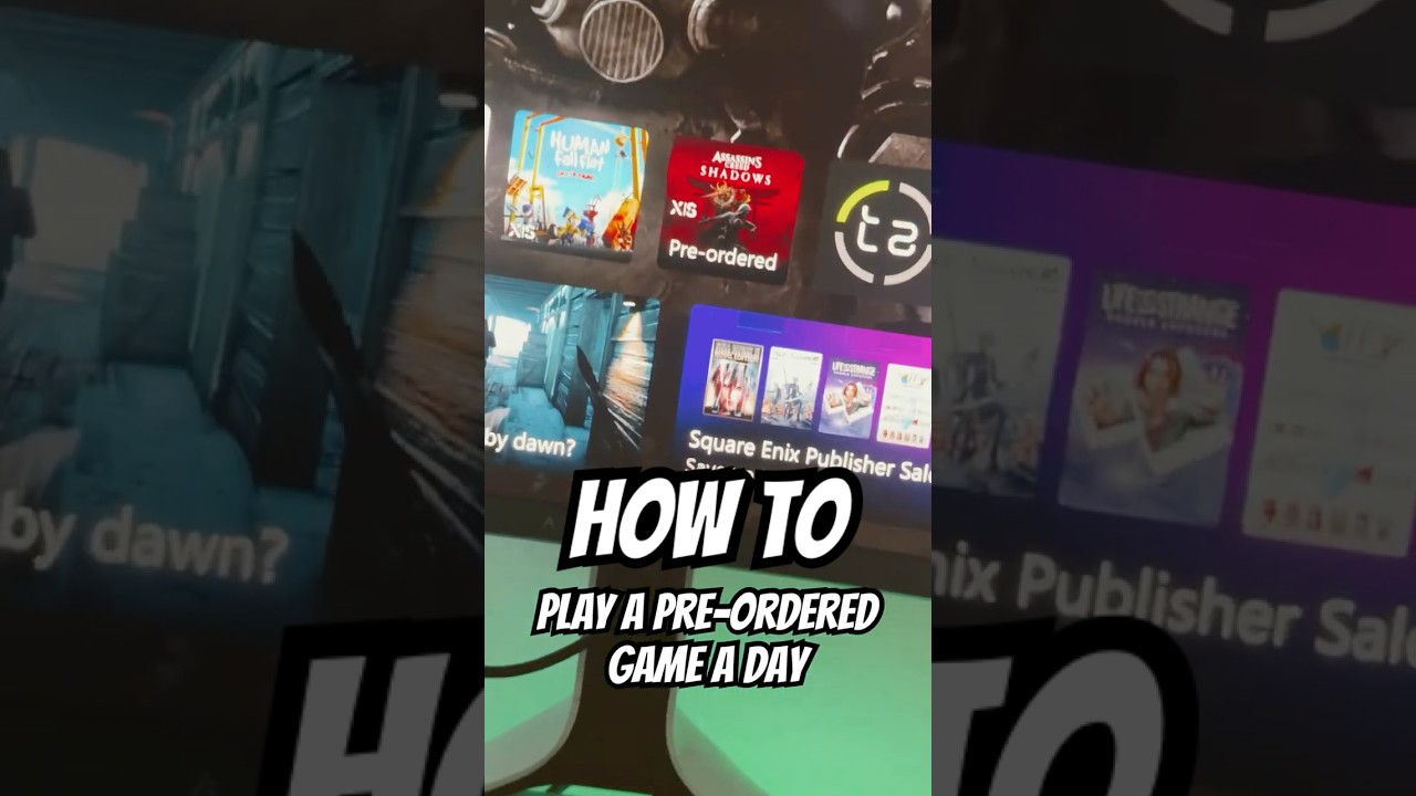 HOW TO PLAY GAMES A DAY EARLY!