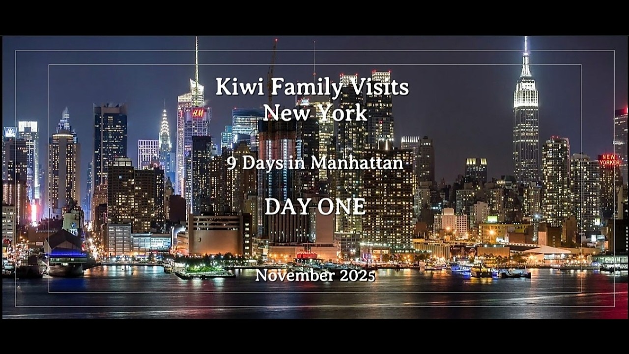 9 Days in New York with Kiwi Family