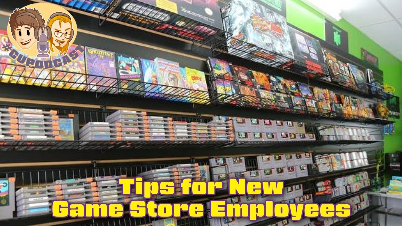 TIPS for New Game Store Employees!
