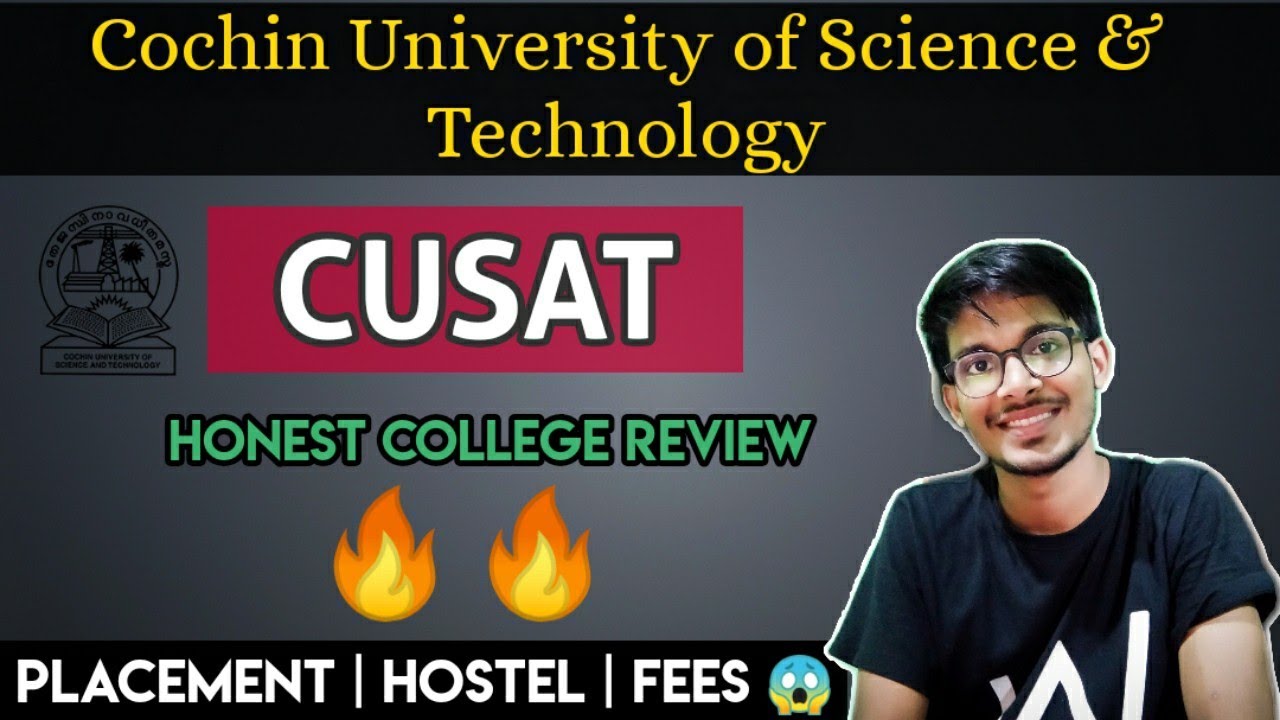 CUSAT college Review | Is CUSAT Good ? | College Review [ 2020] | All about Cochin University 🔥