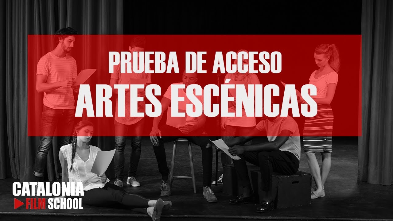 Prueba Acceso Artes Escénicas