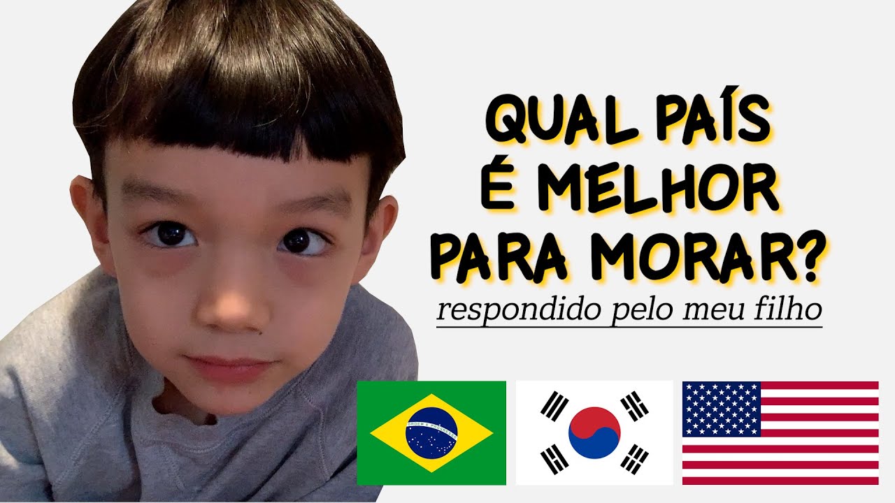 Para uma criança, qual o melhor pais para morar?  Brasil, Coreia ou Estados Unidos? | YEJI-SEN (예지쌤)