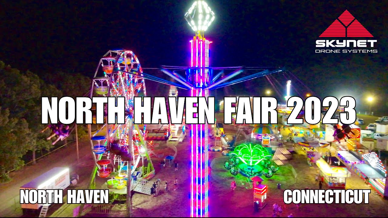 NORTH HAVEN FAIR 2023 Drone Footage