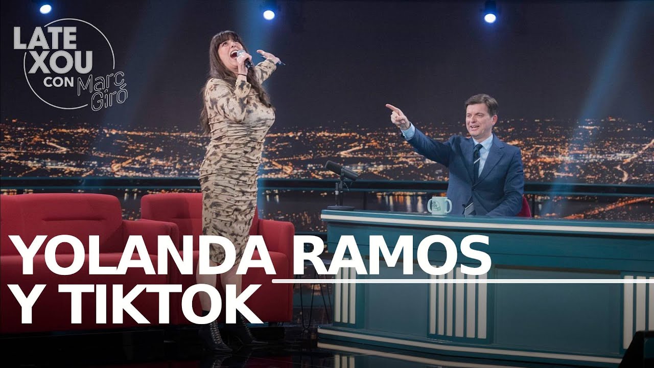La canción de Tik Tok que entristece a Yolanda Ramos | Late Xou con Marc Giró