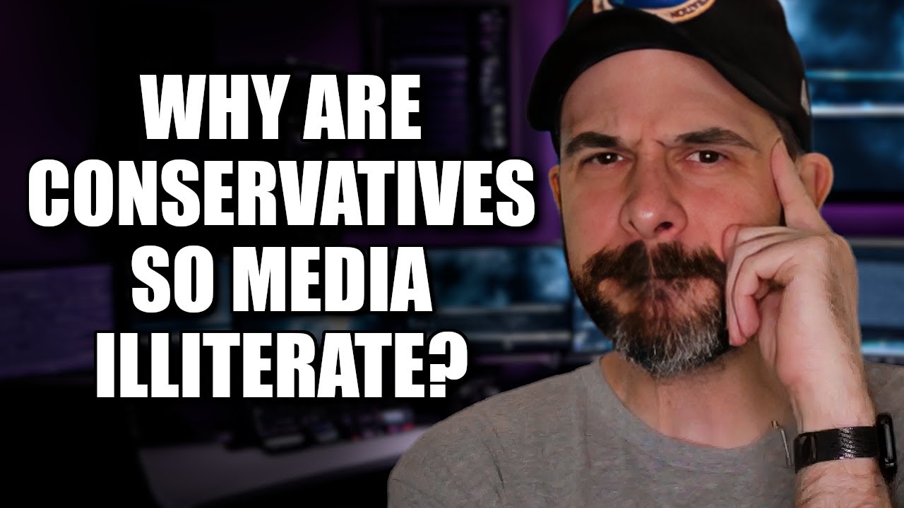 Why Are Conservatives So Media Illiterate?