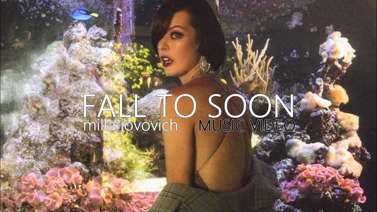 Milla Jovovich - Fall To Soon (Lyrics + MUSIC VIDEO) | dreamcore aesthetic.