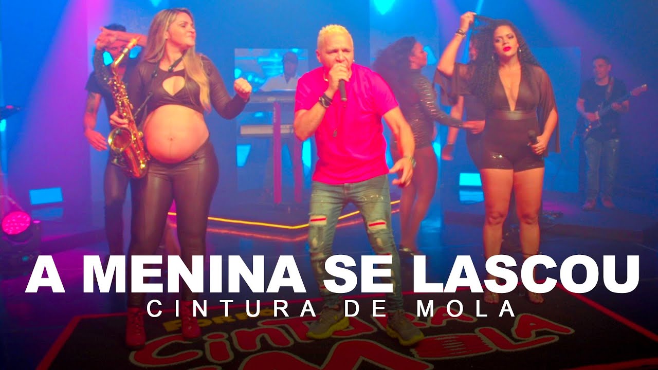 CINTURA DE MOLA - A Menina Se Lascou - DVD 2022
