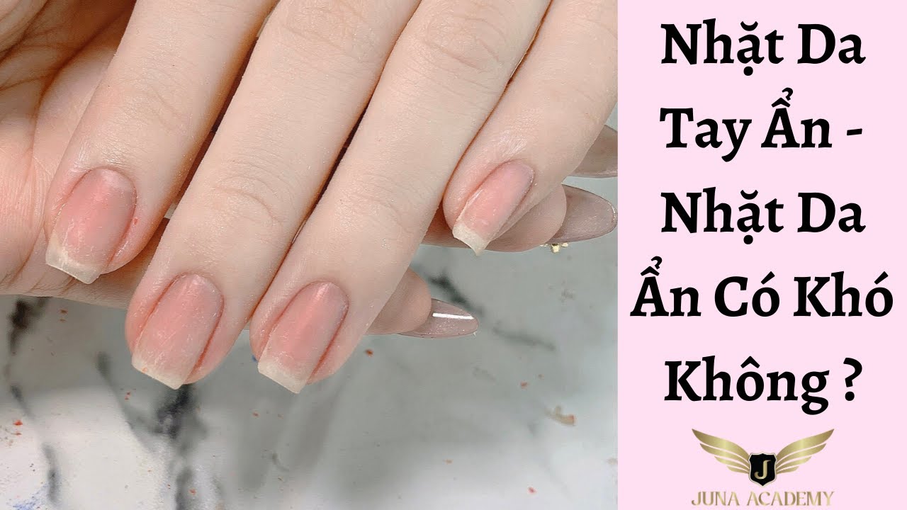 Nhặt Da Tay Ẩn - Nhặt Da Ẩn Có Khó Không ?