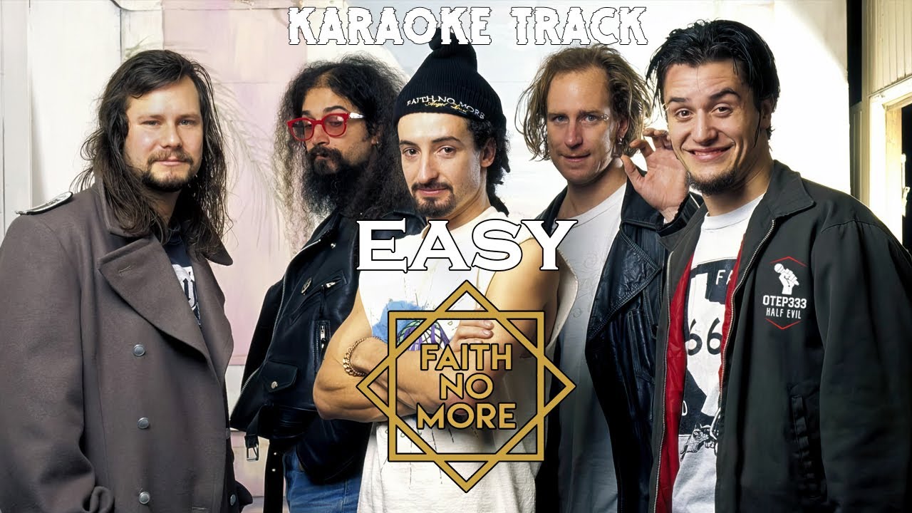 Faith No More | Easy 🎤HQ Karaoke🎤