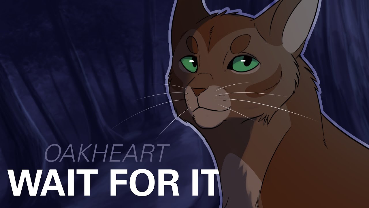 WAIT FOR IT// Oakheart PMV
