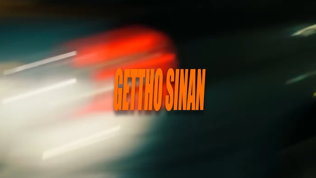 GETTHO SINAN