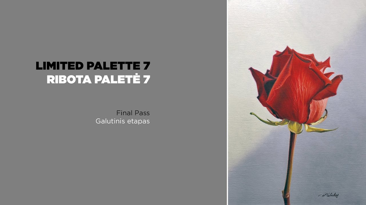 Limited Palette: Final Pass | Part 7 | Ribota paletė: Galutinis etapas