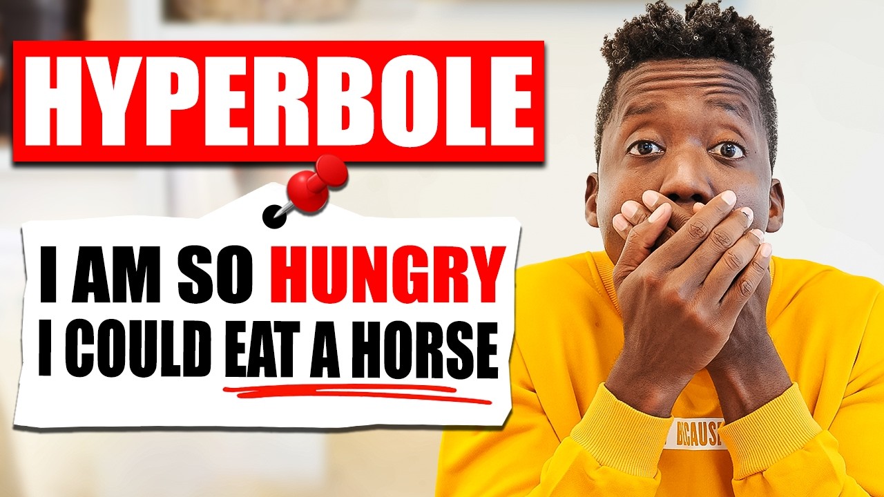 Comment Mieux Parler Anglais en Utilisant des HYPERBOLES