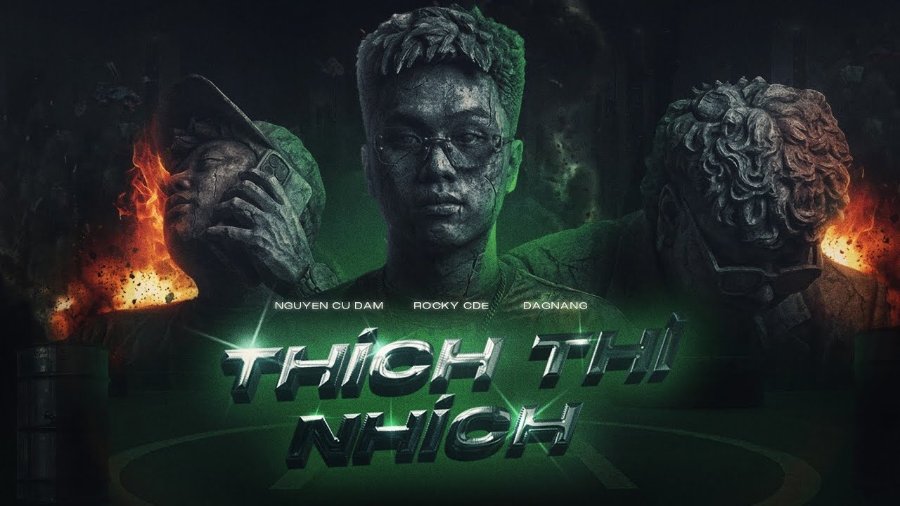 Thích Thì Nhích - DaGNang ft @RockyCDE29M1 x @ongodnofear  ( Music Video )