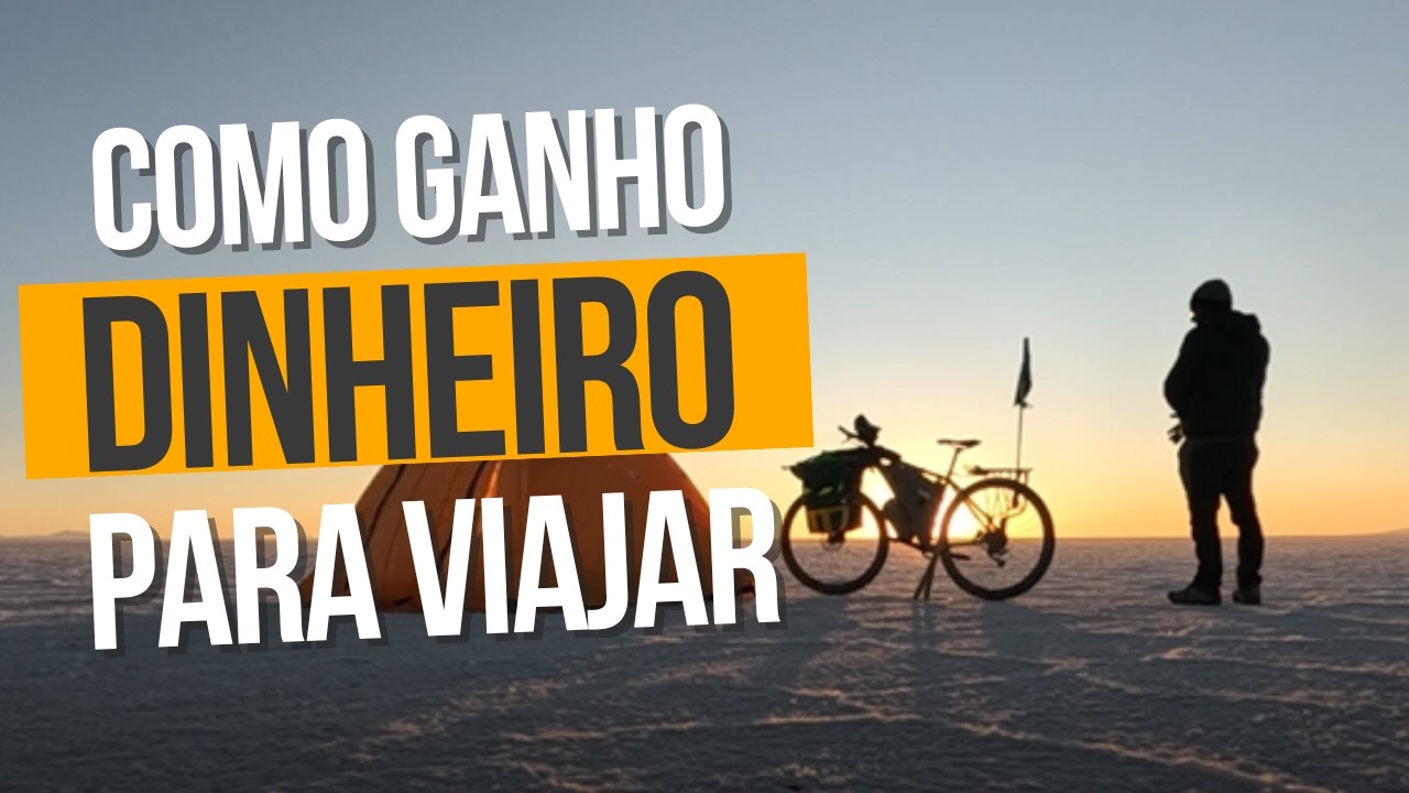 Como eu me sustento viajando o continente inteiro?
