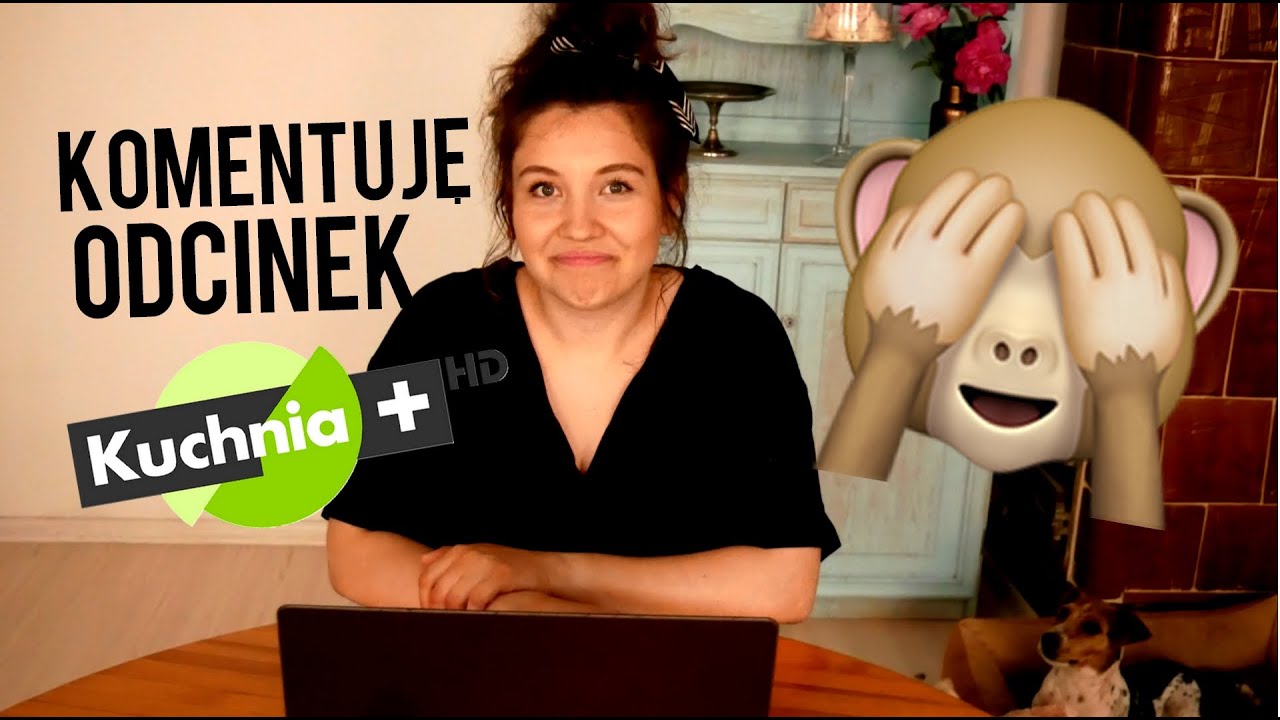 Komentuję odcinek Kuchnia+ 🙉🙊🙉