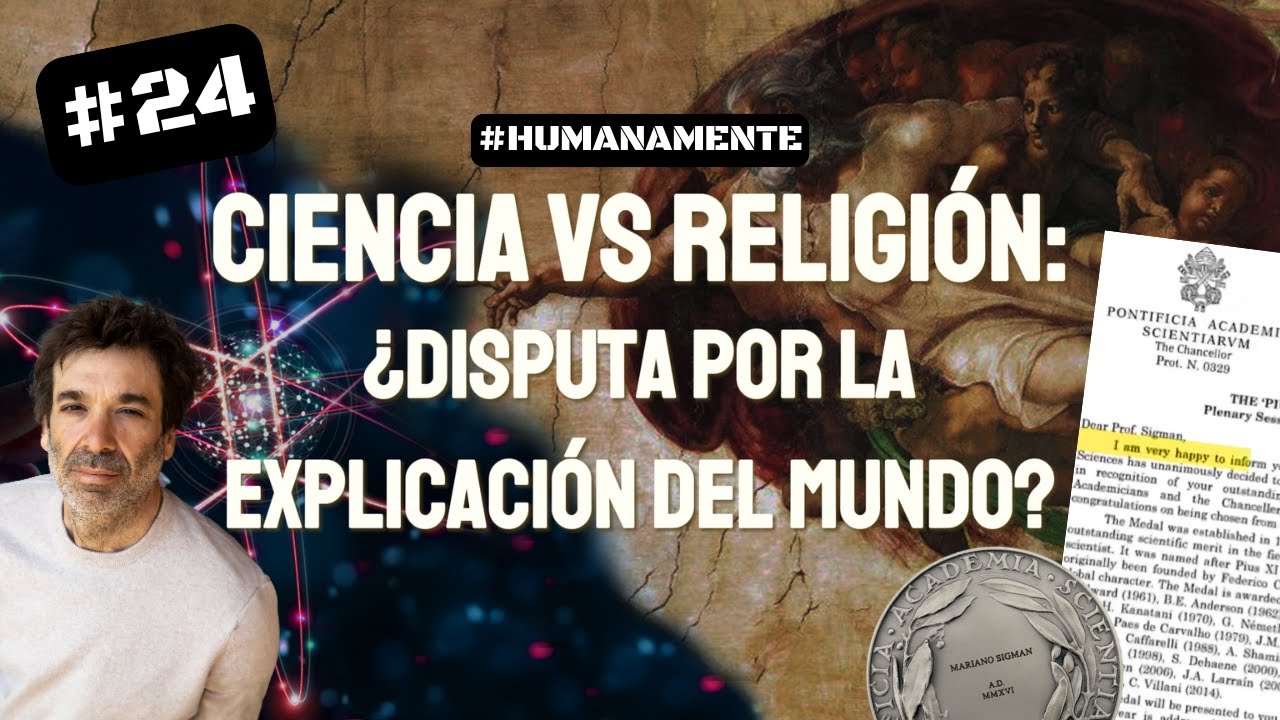 &iquest;Ciencia y Religi&oacute;n? &iquest;Ciencia o Religi&oacute;n? &iquest;Ciencia vs Religi&oacute;n?