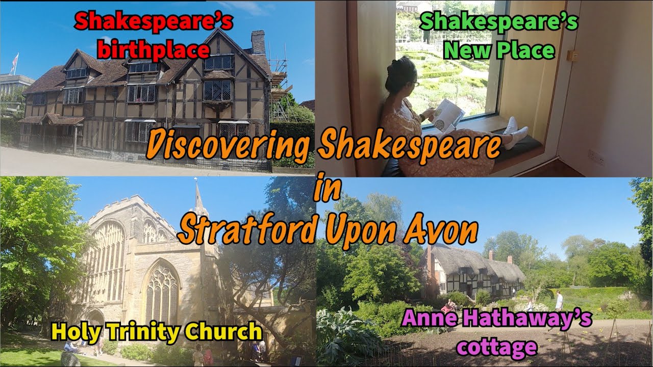 Shakespeare's birthplace, New Place, Holy Trinity Church and Anne Hathaway's Cottage.