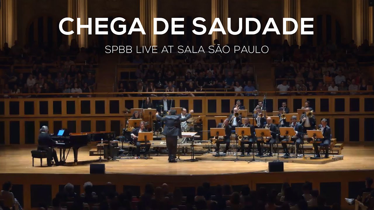 Chega de saudade (No more blues) - SP Big band live at Sala São Paulo