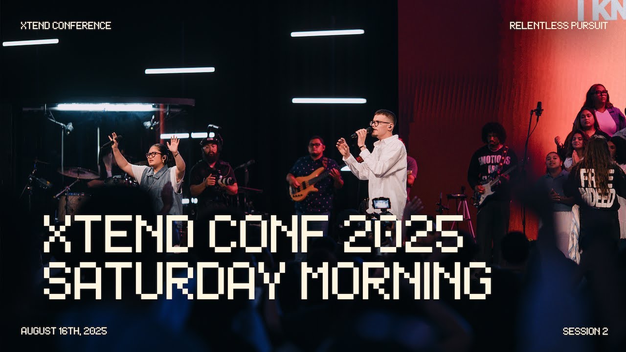 XTEND 2025 | Saturday Morning - Session 2