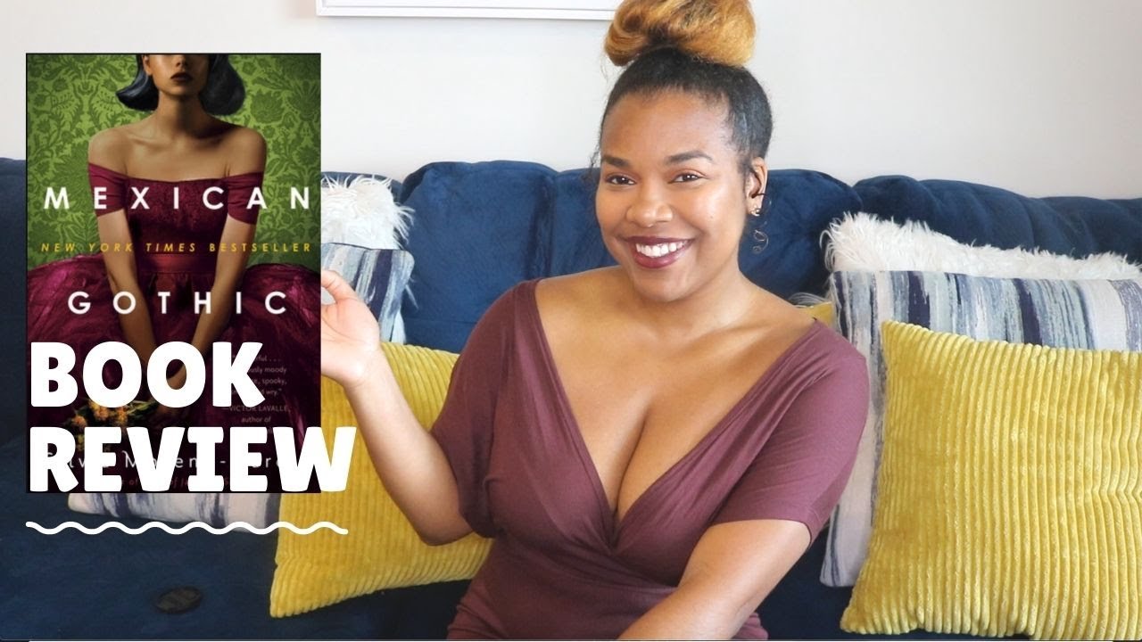 MEXICAN GOTHIC REVIEW [CC]