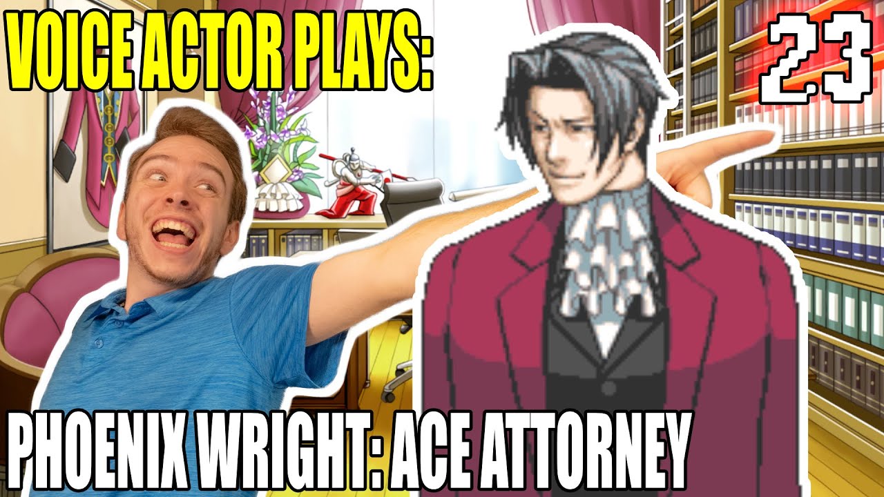 Voice Actor Plays Phoenix Wright: Ace Attorney for the FIRST TIME! Episode 23