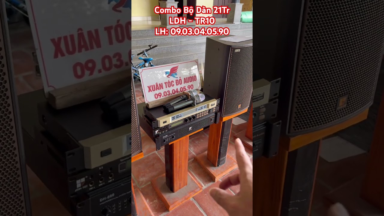 Combo Bộ Dàn 21Tr LDH - TR10LH: 09.03.04.05.90