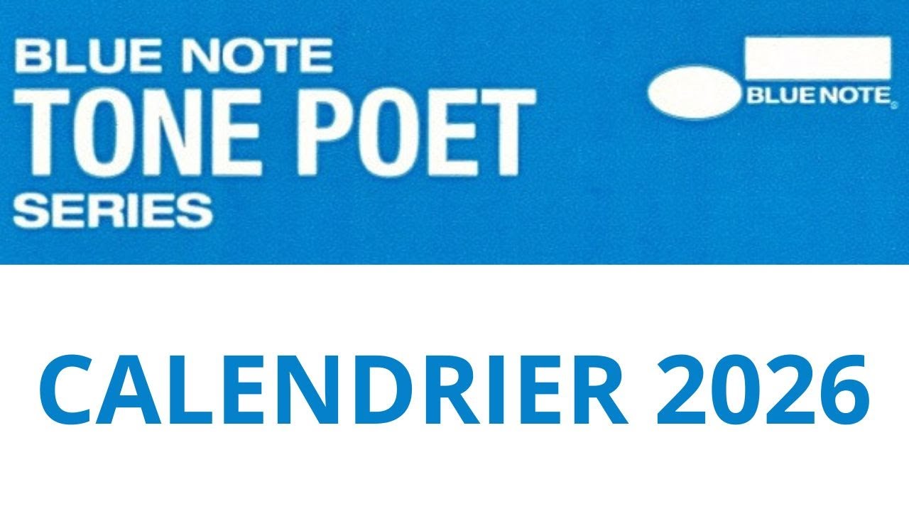 BLUE NOTE TONE POET : LE CALENDRIER 2026