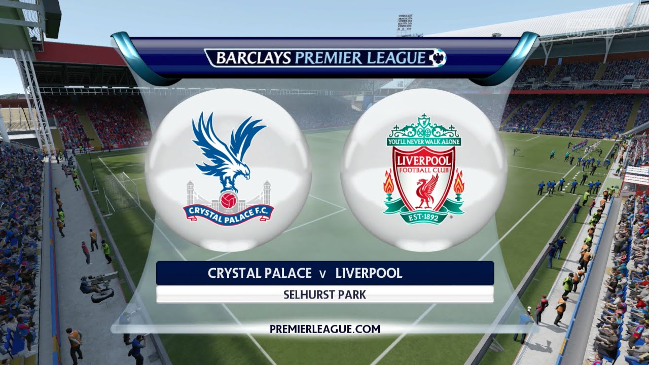 FIFA 16 - Crystal Palace vs. Liverpool @ Selhurst Park