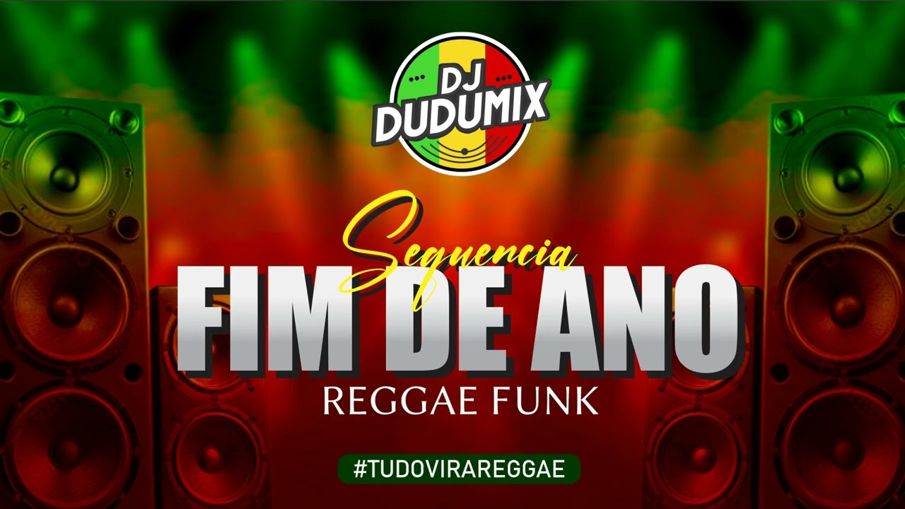 🇯🇲🔥 SEQUENCIA DE FIM DE ANO - REGGAE FUNK #reggae #reggaeparedao #reggaefunk #reggaeremix
