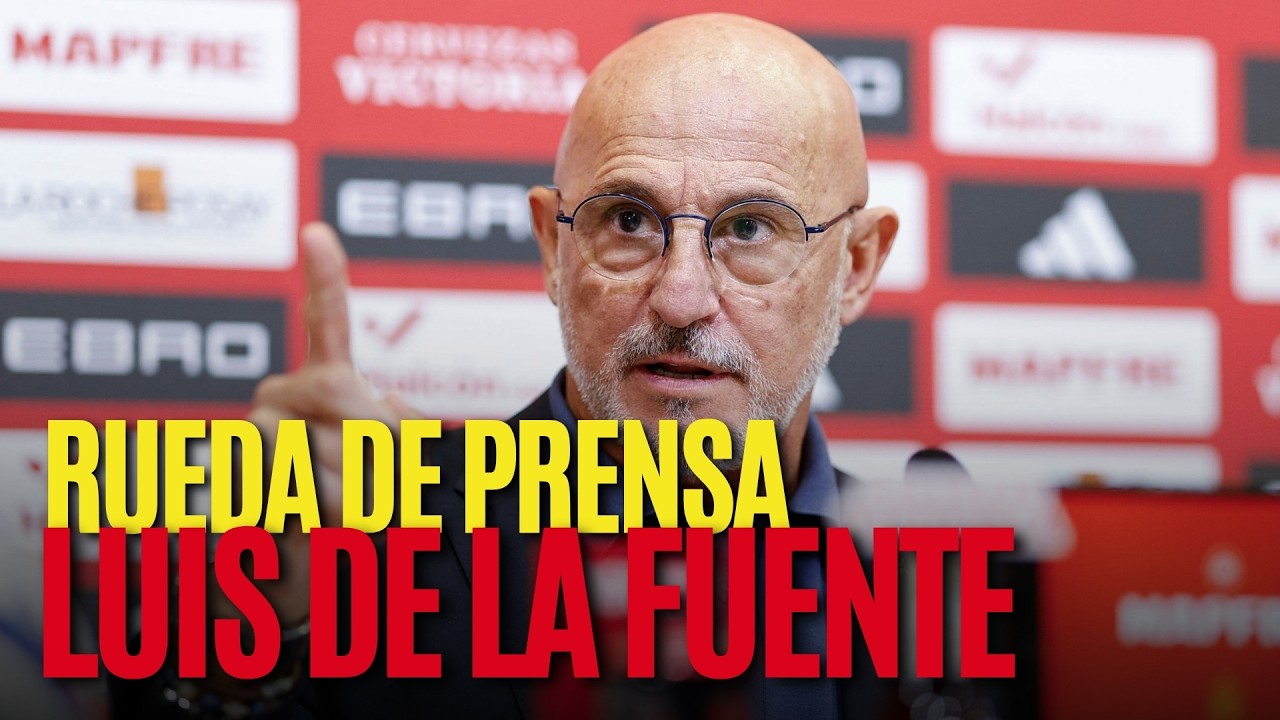 🔴🗣️DIRECTO | De la FUENTE explica la lista y los duelos de la SELECCIÓN