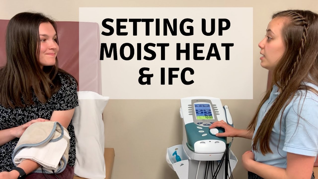 Setting Up Heat & IFC - PT Clinic Training
