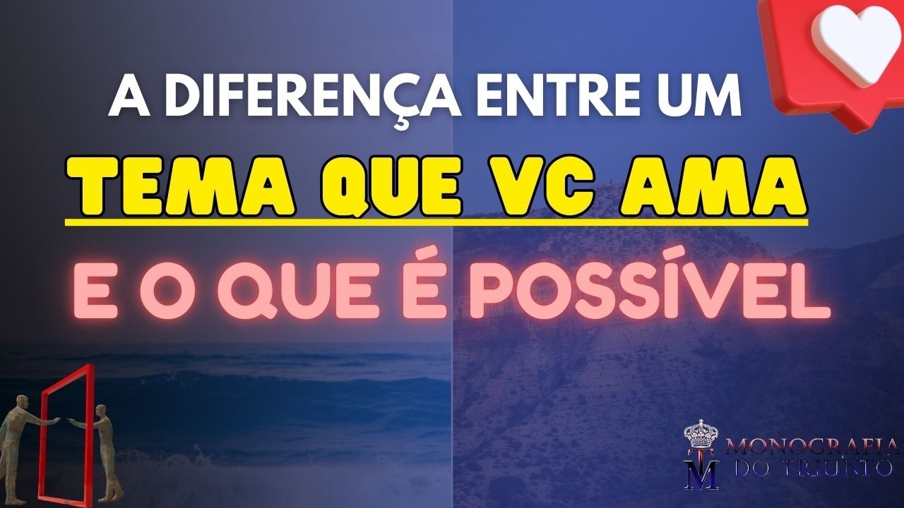 🥰😐​A Diferença entre um Tema que você AMA e o que é POSSÍVEL
