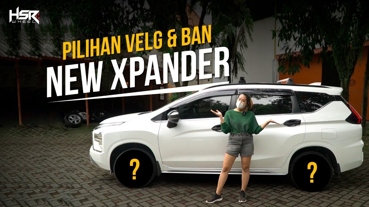 Tips Pilih Velg & Ban Mitsubishi New Xpander, Auto Ganteng Parah!
