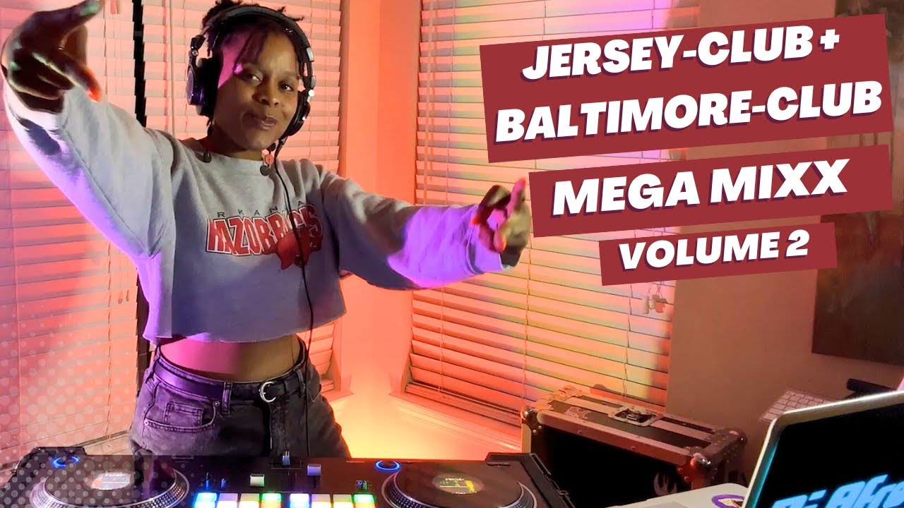 20 Minute Jersey-Club + Baltimore-Club Mixx