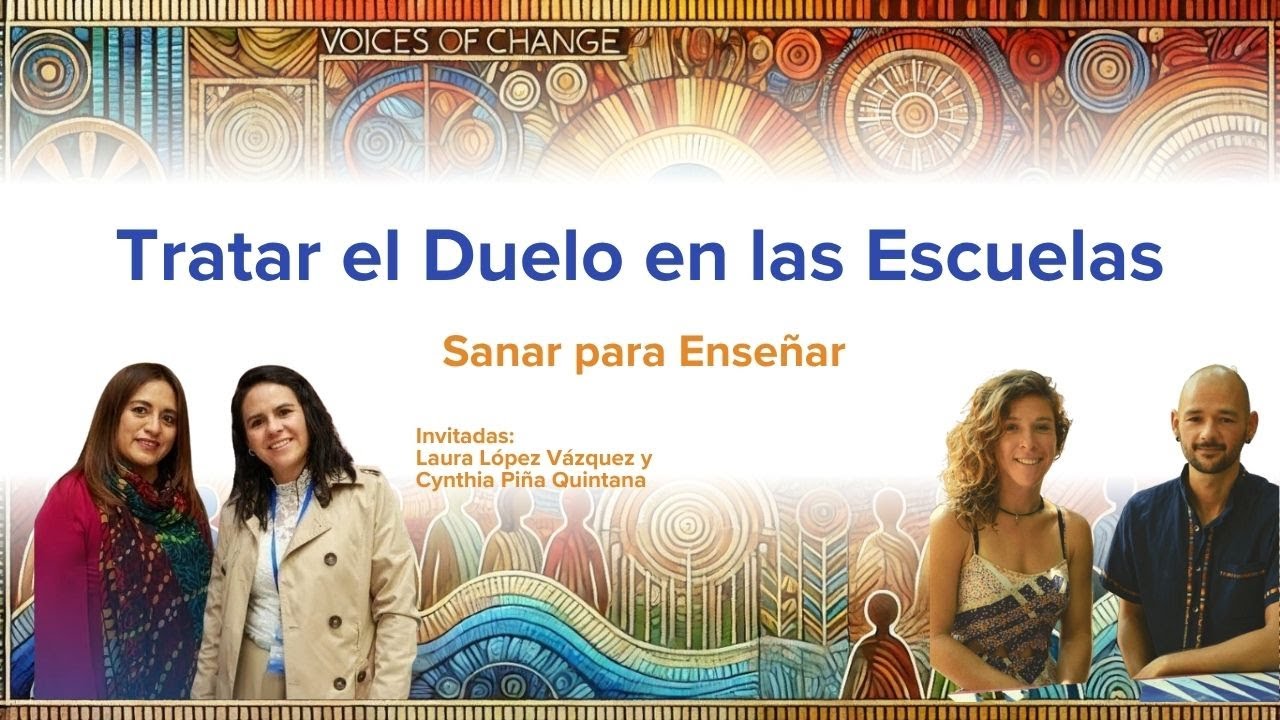 Tratar el Duelo en las Escuelas | Sanar para Enseñar