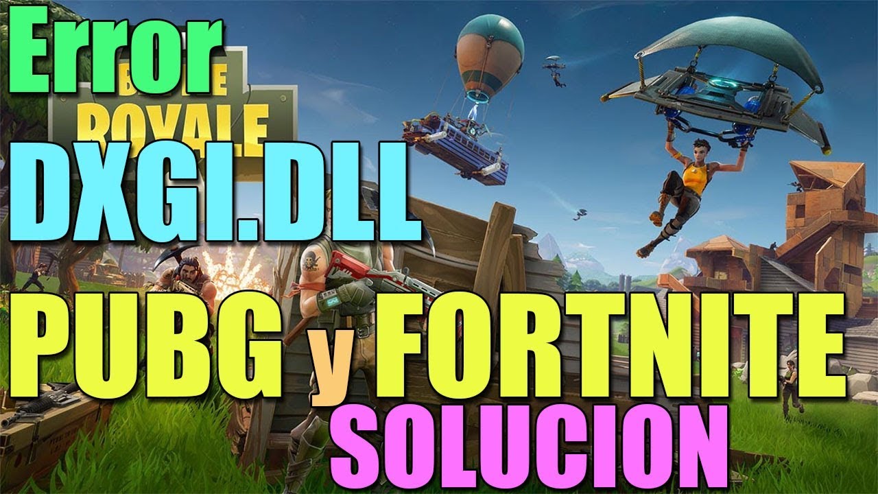 Error C:\Windows\System32\dxgi.dll PUBG I Error DXGI.dll FORTNITE y PUBG I 3 SOLUCIONES 2025