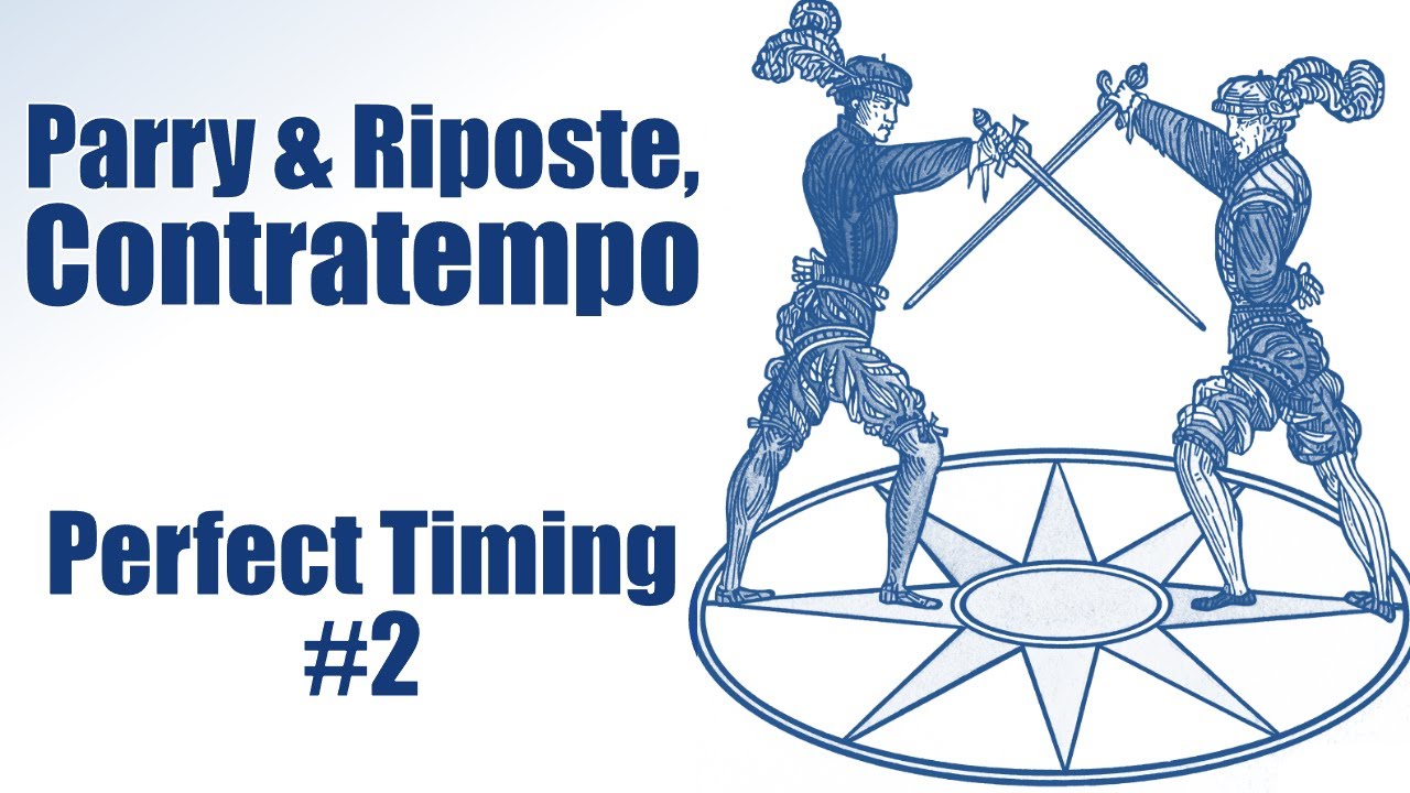 Learn Sidesword - Timing #2 Parry, Riposte and Contratempo