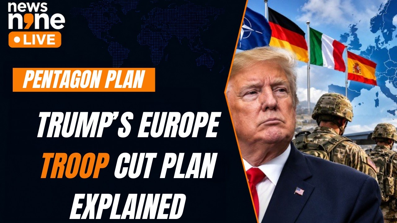Pentagon Weighs Major US Troop Cuts In Europe | Up To 40,000 Could Be Redeployed | News9