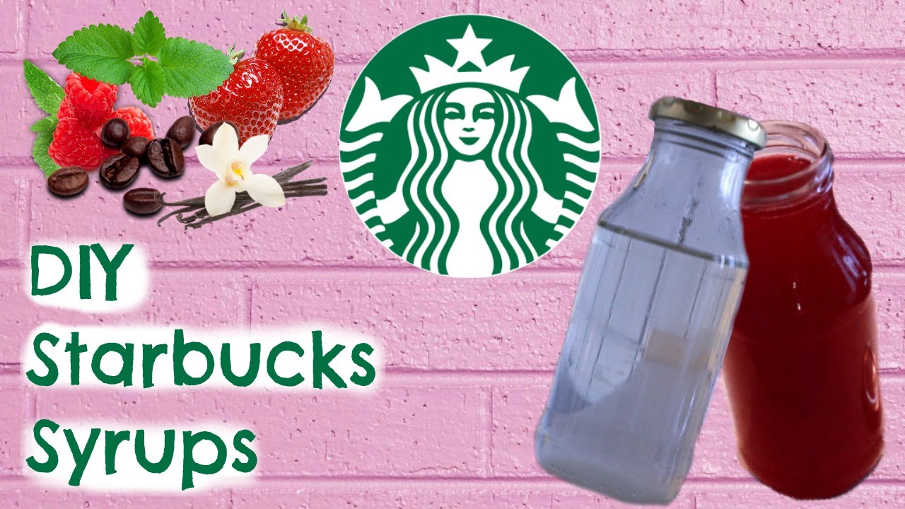 DIY Starbucks : 5 Syrups For Drinks