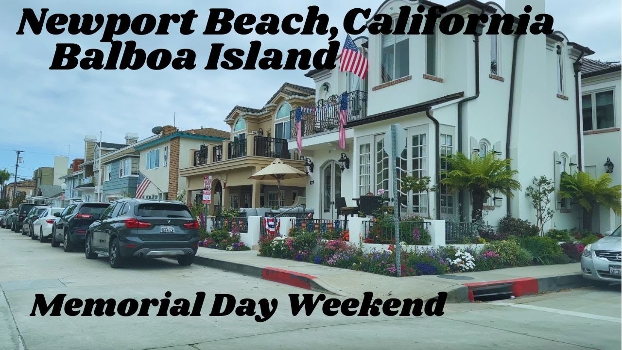Memorial Day weekend drive on Balboa Island in Newport Beach, California | Wealthy neighborhood