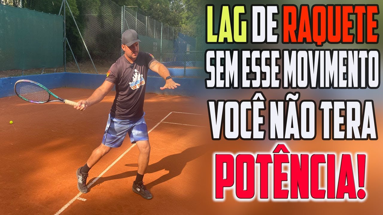 A Importância do LAG em seus movimentos no tênis!